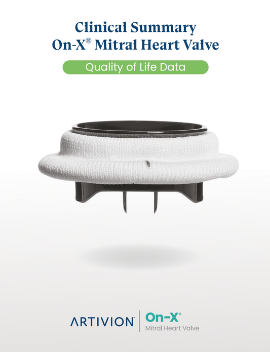 Clinical Summary On-X Mitral Heart Valve - Quality of Life Data